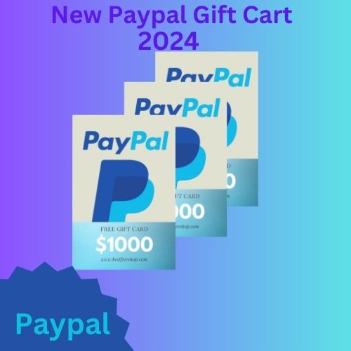 New Paypal Gift Card – 2024